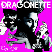 Dragonette+galore