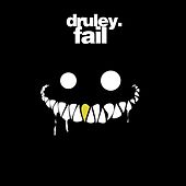 druley fail