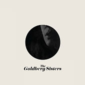 The Goldberg Sisters - The Goldberg Sisters