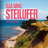 Steilufer (Ungekürzte Version)