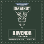 Venator - Warhammer 40.000: Ravenor 2 (Ungekürzt)