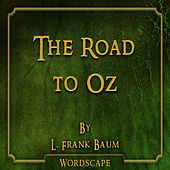 The Road to Oz (By L. Frank Baum)