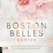 Boston Belles - Hunter - Boston-Belles-Reihe, Teil 1 (Ungekürzt)