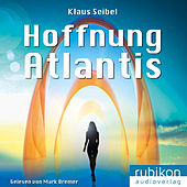 Hoffnung Atlantis - Die erste Menschheit (6)