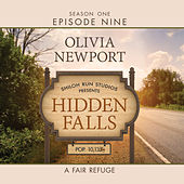 Hidden Falls, Season 1, Episode 9: A Fair Refuge (Unabridged)