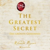 The Greatest Secret - Das größte Geheimnis (Ungekürzt)