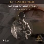 B. J. Harrison Reads the Thirty-Nine Steps