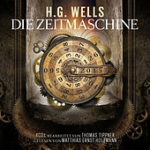 Die Zeitmaschine / H.G. Wells
