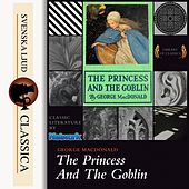 The Princess and the Goblin (Unabridged)