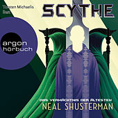 Das Vermächtnis der Ältesten - Scythe, Band 3 (Ungekürzte Lesung)