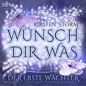 Wünsch Dir Was (Der Erste Wächter)