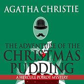 The Adventure of the Christmas Pudding (Unabridged)