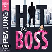 Hit the Boss - The H(e)artbreaker (Ungekürzt)