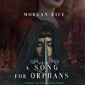 A Song for Orphans (A Throne for Sisters—Book Three)