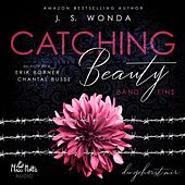 Catching Beauty (Du gehörst mir)