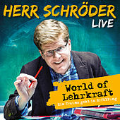 World of Lehrkraft (Live)