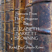 Elizabeth Barrett Browning - Sonnets From The Portuguese