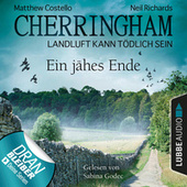Cherringham - Landluft kann tödlich sein, Folge 31: Ein jähes Ende (Ungekürzt)