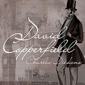 David Copperfield (Ungekürzt)