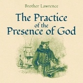 The Practice of the Presence of God (Unabridged)