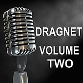 Dragnet - Old Time Radio Show, Vol. Two
