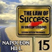 The Law of Success in Sixteen Lessons (Lesson Fifteen Tolerance)