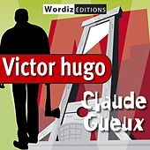 Claude gueux (Victor Hugo)