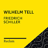 Schiller: Wilhelm Tell (Reclam Hörbuch)