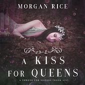 A Kiss for Queens (A Throne for Sisters—Book Six)