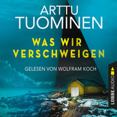 Was wir verschweigen (Ungekürzt)