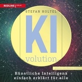 Ki-Volution (Künstliche Intelligenz einfach erklärt für alle)