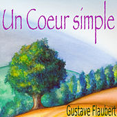 Un Cœur simple, Gustave Flaubert (Livre audio)