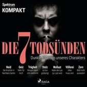 Spektrum Kompakt: Die 7 Todsünden - Dunkle Facetten unseres Charakters