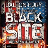Black Site - Das Geheimlager (Der US-Bestseller)