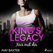 King's Legacy - Nur mit dir (Bartenders of New York, Band 2)