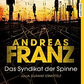 Das Syndikat der Spinne (Julia Durant ermittelt)