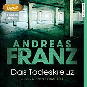 Das Todeskreuz (Julia Durant ermittelt)