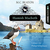 Hamish Macbeth ist reif für die Insel - Schottland-Krimis - Teil 6 (Ungekürzt)
