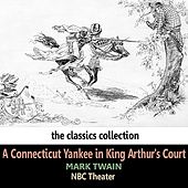 A Connecticut Yankee In King Arthur's Court by Mark Twain