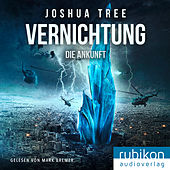 Vernichtung: Die Ankunft