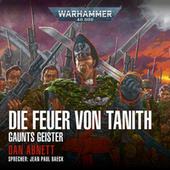 Warhammer 40,000 - Gaunts Geister 5: Die Feuer von Tanith