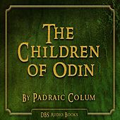 The Children of Odin  - Padraic Colum