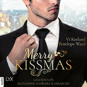 Merry Kissmas - Vier Weihnachtsgeschichten (Ungekürzt)