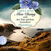 Miss Daisy und der Tote auf dem Luxusliner - Miss Daisy ermittelt, Band 9 (Ungekürzt)
