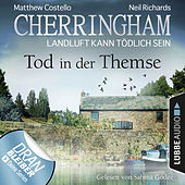 Cherringham - Landluft kann tödlich sein, Folge 29: Tod in der Themse (Ungekürzt)