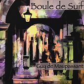 Boule de Suif, Guy de Maupassant (Livre audio)