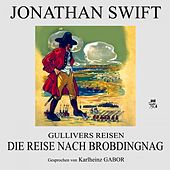 Gullivers Reisen: Die Reise nach Brobdingnag