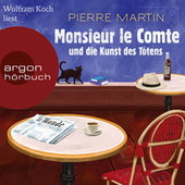 Monsieur le Comte und die Kunst des Tötens - Die Monsieur-le-Comte-Serie, Band 1 (Ungekürzte Lesung)