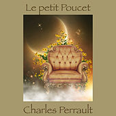 Le petit Poucet, Conte de Charles Perrault (Livre audio)