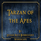 Tarzan of the Apes (By Edgar Rice Burroughs)